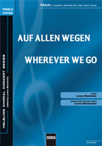 Auf allen Wegen (Wherever We Go) - cliquer ici Auf allen Wegen (Wherever We Go) - cliquer ici