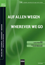 Auf allen Wegen (Wherever We Go) - cliquer ici Auf allen Wegen (Wherever We Go) - cliquer ici