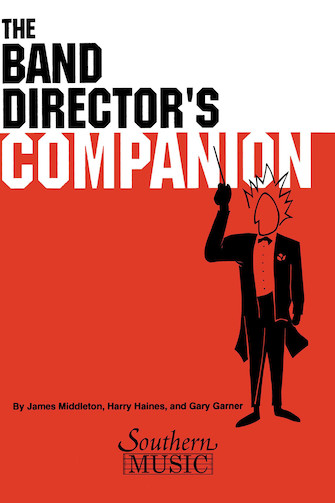 Band Director's Companion, The - cliquer ici Band Director's Companion, The - cliquer ici