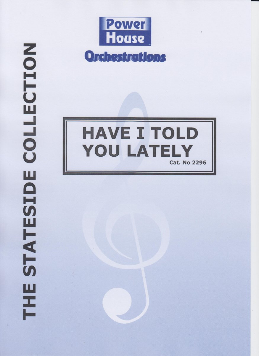Have I Told You Lately - cliquer ici