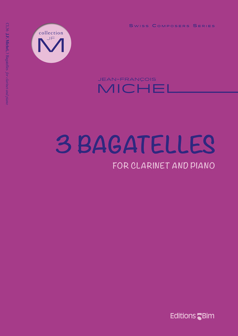 3 Bagatelles - cliquer ici 3 Bagatelles - cliquer ici