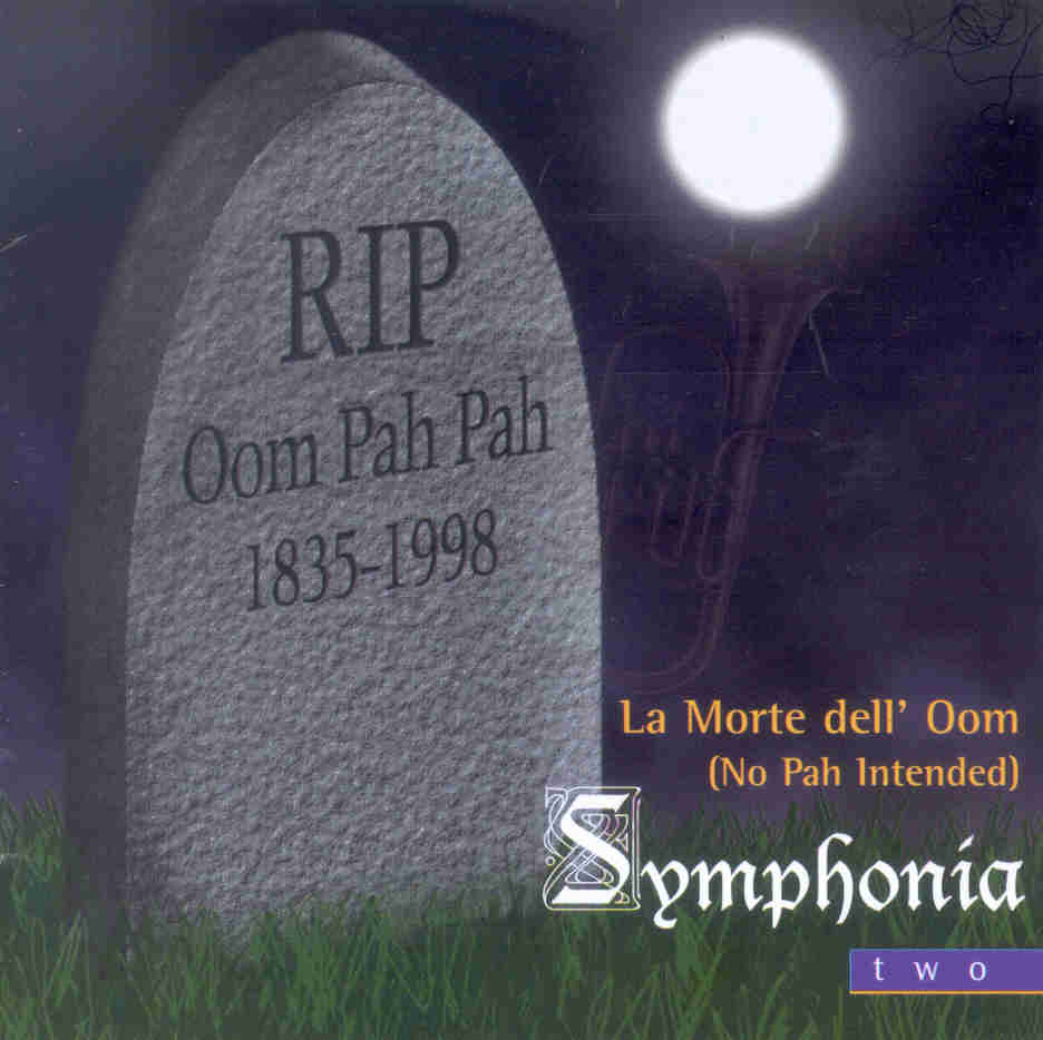 La Morte dell' Oom (No Poh Intended): Symphonia #2 - cliquer ici