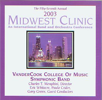 2003 Midwest Clinic: VanderCook College of Music Symphonic Band - cliquer ici