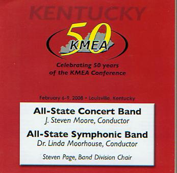 2008 Kentucky Music Educators Association: All-State Concert Band and All-State Symphonic Band - cliquer ici