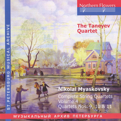 Nikolai Myaskovsky Complete String Quartets #4: Quartets Nos. 9, 10 & 11 - cliquer ici Nikolai Myaskovsky Complete String Quartets #4: Quartets Nos. 9, 10 & 11 - cliquer ici
