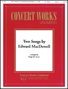 2 Songs by Edward MacDowell (Two) - cliquer ici