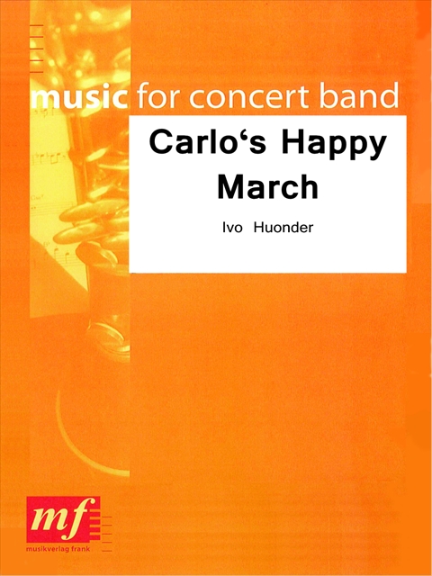 Carlo's Happy March - cliquer ici Carlo's Happy March - cliquer ici