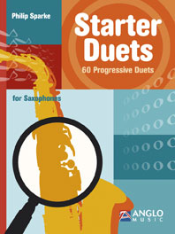 Starter Duets for Saxophones - cliquer ici Starter Duets for Saxophones - cliquer ici