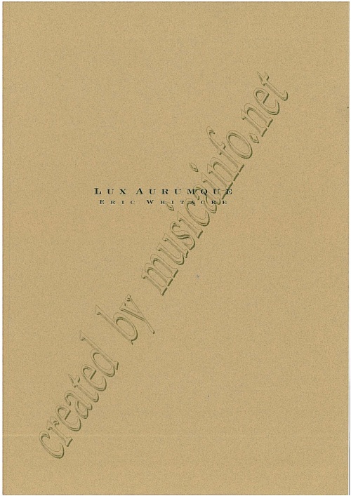 Lux Aurumque (Light and Gold) - cliquer ici Lux Aurumque (Light and Gold) - cliquer ici
