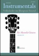 Instrumentals für Akustik-Gitarre: Volkslieder im Bluegrass-Sound - cliquer ici Instrumentals für Akustik-Gitarre: Volkslieder im Bluegrass-Sound - cliquer ici