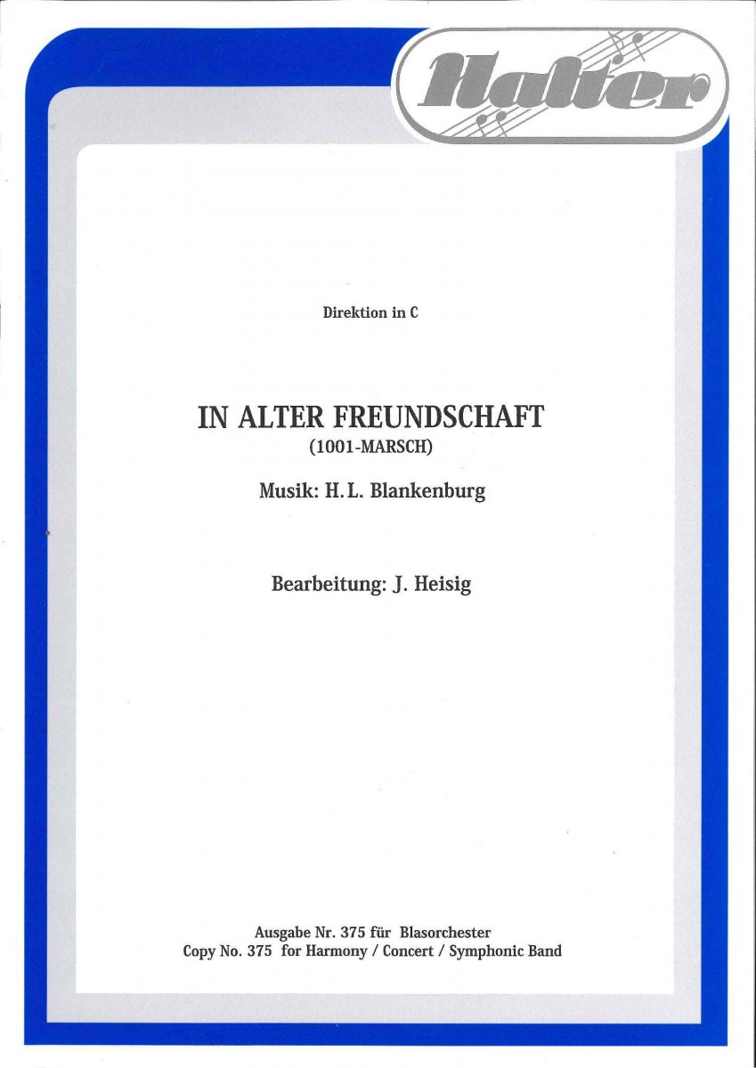 In alter Freundschaft (1001 Marsch) - cliquer ici