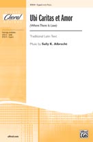 Ubi Caritas et Amor (Where There Is Love) - cliquer ici Ubi Caritas et Amor (Where There Is Love) - cliquer ici