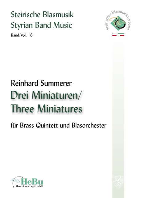 3 Miniatures for Brass Quintett and Wind Band - cliquer ici