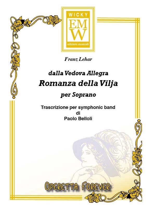 La Romanza della Vilja (from 'The Merry Widow') - cliquer ici