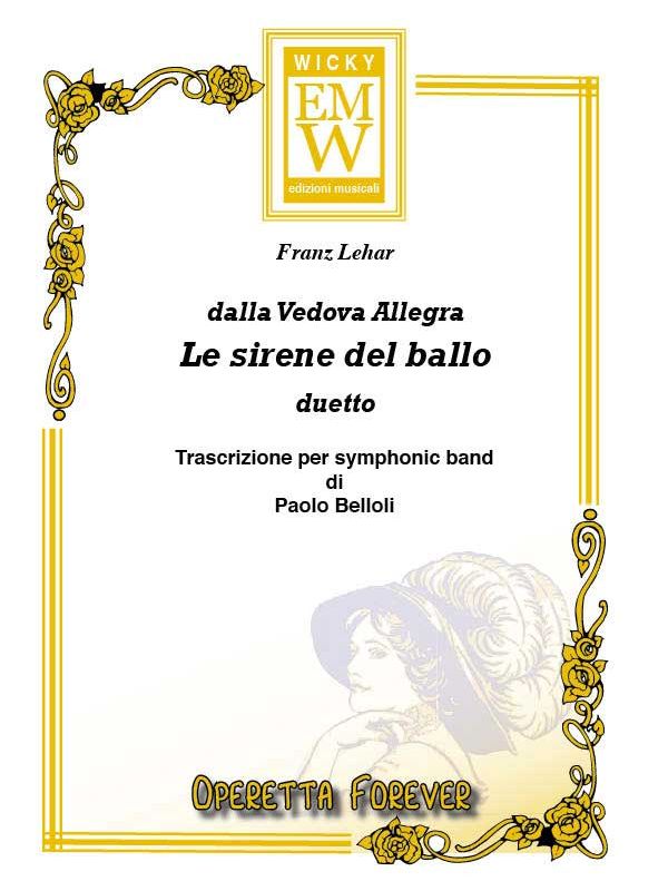 Le Sirene del Ballo (from 'The Merry Widow') - cliquer ici