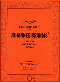 Complete First Horn Parts to Johannes Brahms' Major Orchestral Works - cliquer ici