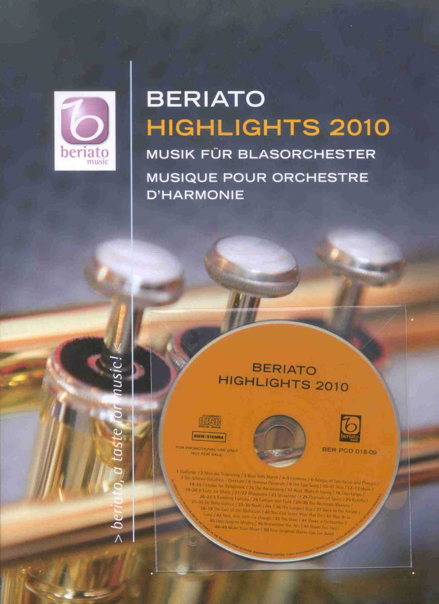Beriato 2010 - Highlights für Blasorchester - cliquer ici Beriato 2010 - Highlights für Blasorchester - cliquer ici