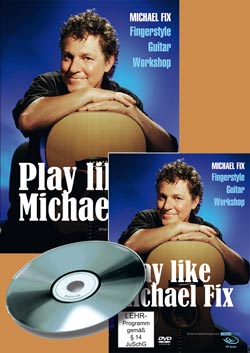 Play like Michael Fix - Fingerstyle Guitar Workshop - cliquer ici