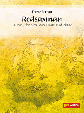 Redsaxman (Fantasy for Alto Saxophone and Piano) - cliquer ici