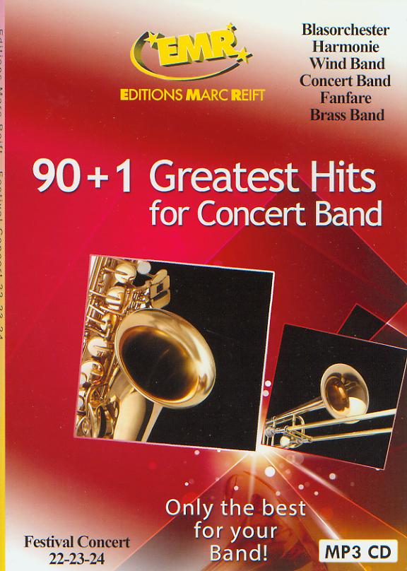 EMR Festival Concert #22-23-24: 90+1 Greatest Hits for Concert Band - cliquer ici EMR Festival Concert #22-23-24: 90+1 Greatest Hits for Concert Band - cliquer ici