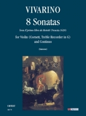8 Sonatas from «Il primo libro de Motetti» for Violin and Continuo - cliquer ici 8 Sonatas from «Il primo libro de Motetti» for Violin and Continuo - cliquer ici