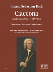 Chaconne for Flute solo from Partita for Violin #2 - cliquer ici Chaconne for Flute solo from Partita for Violin #2 - cliquer ici