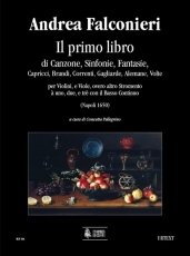 Il primo libro di Canzone, Sinfonie, Fantasie, Capricci, Brandi, Correnti, Gagliarde, Alemane, Volte per Violini, e Viol - cliquer ici