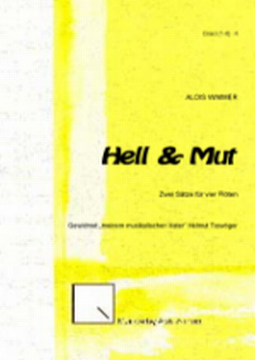 Hell und Mut - cliquer ici Hell und Mut - cliquer ici