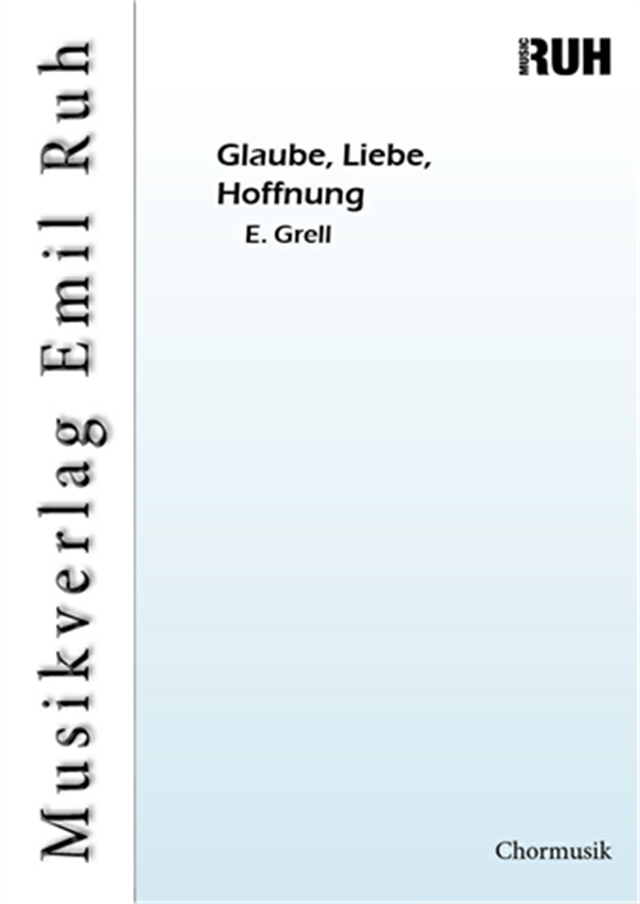 Glaube, Liebe, Hoffnung - cliquer ici Glaube, Liebe, Hoffnung - cliquer ici