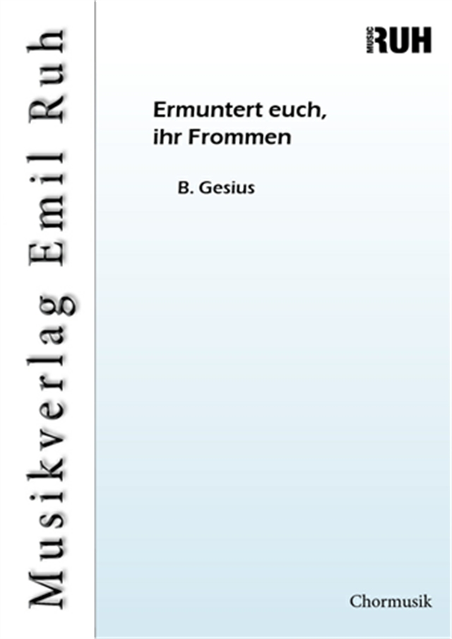 Ermuntert euch, ihr Frommen - cliquer ici