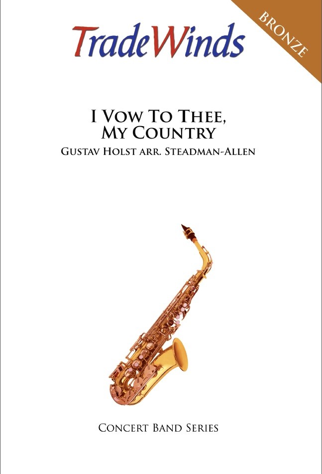 I Vow to Thee, My Country - cliquer ici