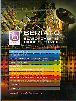 Beriato 2013 Blasorchester-Highlights - cliquer ici Beriato 2013 Blasorchester-Highlights - cliquer ici