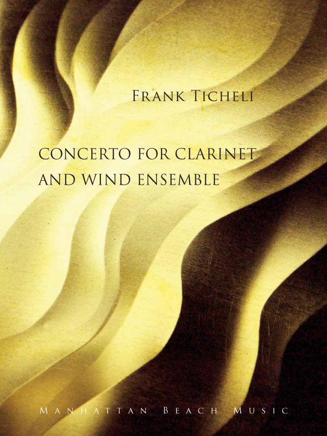 Concerto for Clarinet and Wind Ensemble - cliquer ici Concerto for Clarinet and Wind Ensemble - cliquer ici