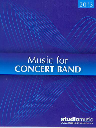 Studiomusic 2013: Music for Concert Band - cliquer ici