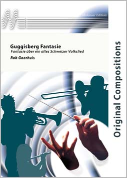 Guggisberg Fantasie (Fantasie ber ein altes Schweizer Volkslied) - cliquer ici