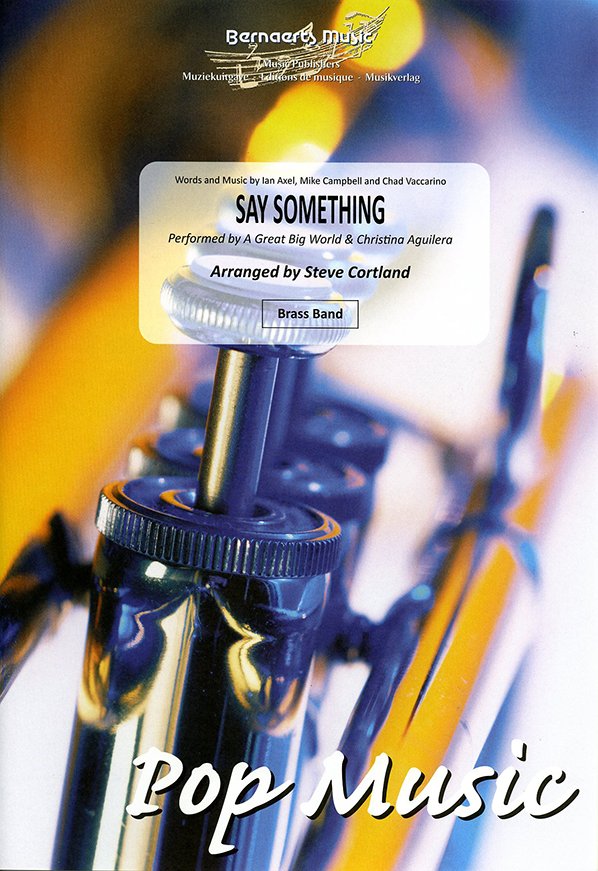 Say Something ( A Great Big World) - cliquer ici Say Something ( A Great Big World) - cliquer ici