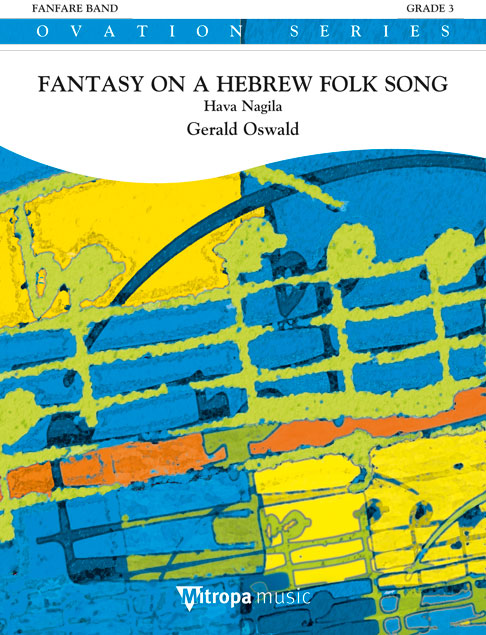 Fantasy on a Hebrew Folk Song (Hava Nagila) - cliquer ici