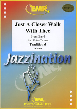 Just a Closer Walk With Thee - cliquer ici Just a Closer Walk With Thee - cliquer ici