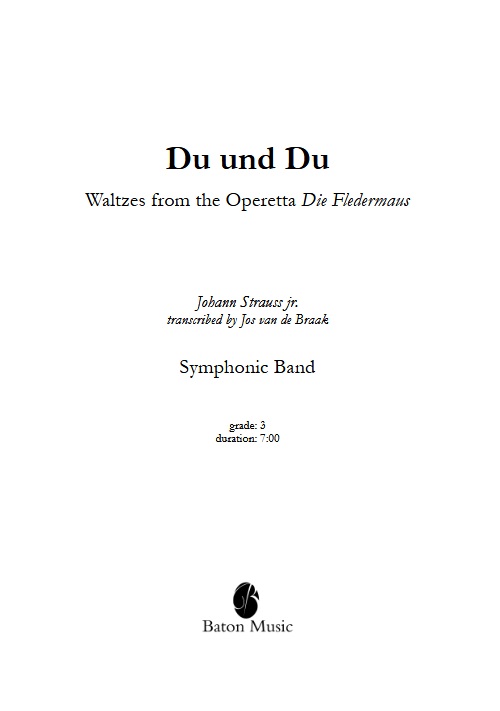 Du und Du (Waltzes from the Operetta 'Die Fledermaus') - cliquer ici