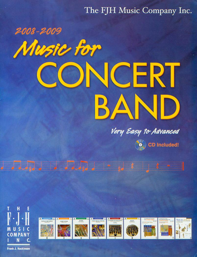 FJH 2008-2009 Music for Concert Band - cliquer ici