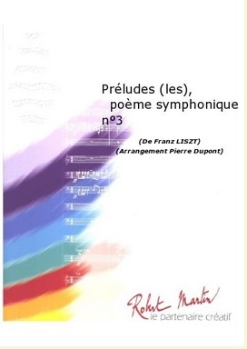 Les Preludes (Poeme symphonique #3) - cliquer ici