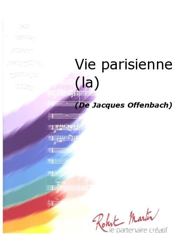 vie parisienne, La - cliquer ici