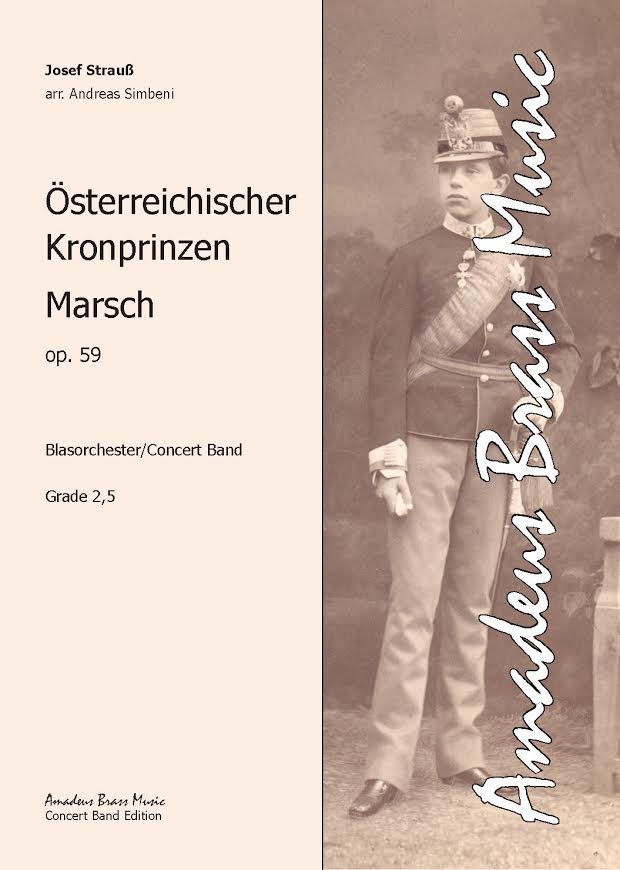 Österreichischer Kronprinzen Marsch - cliquer ici Österreichischer Kronprinzen Marsch - cliquer ici