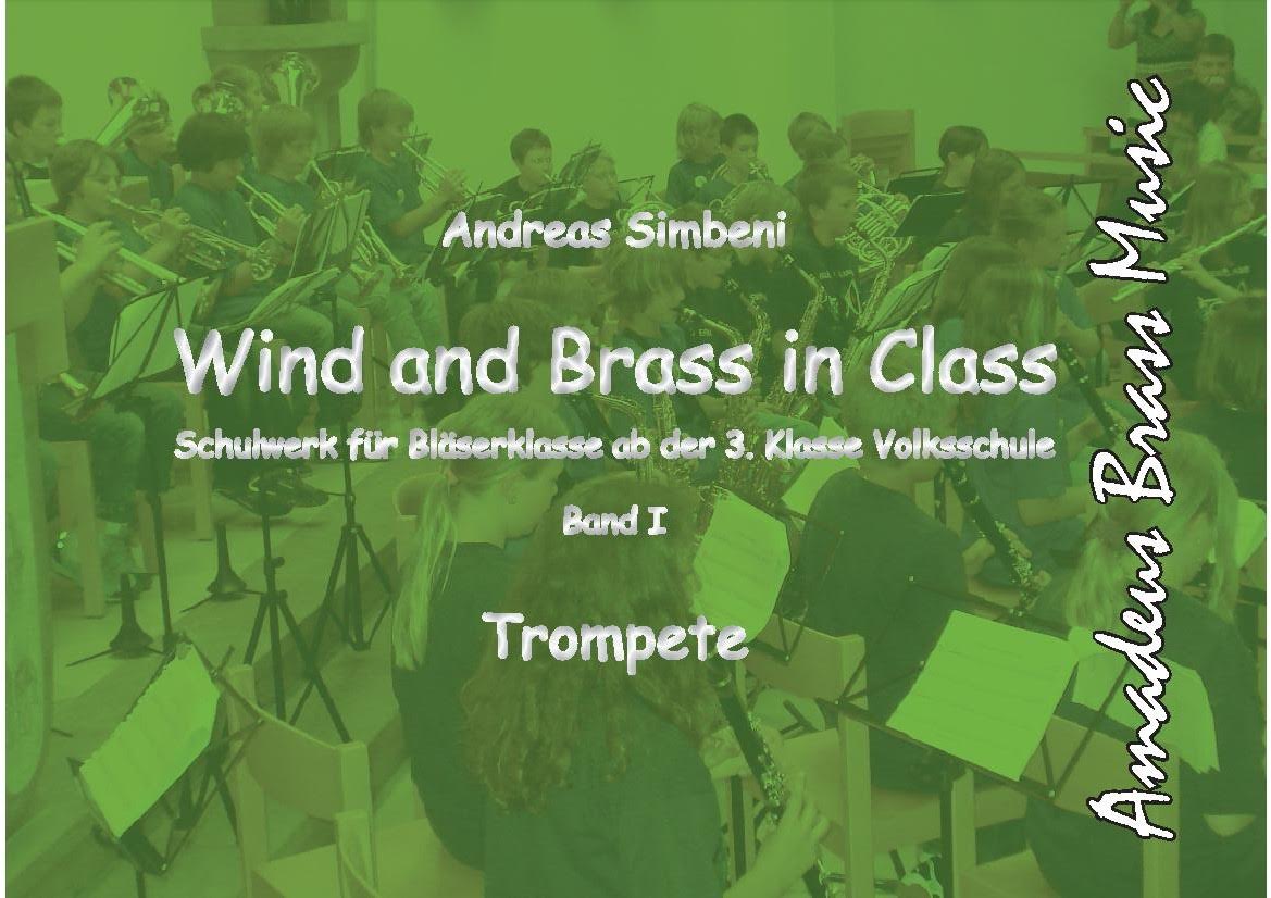 Wind and Brass in Class #1 (Schulwerk fr Blserklasse) - cliquer ici