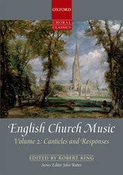 English Church Music, Volume 2: Canticles and Responses - cliquer ici English Church Music, Volume 2: Canticles and Responses - cliquer ici