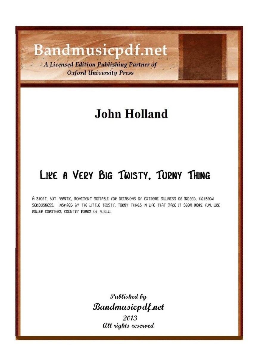 Like a very big twisty, turny thing - cliquer ici