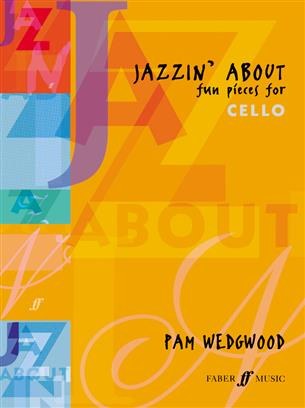 Jazzin' About (Fun Pieces for Violoncello) - cliquer ici Jazzin' About (Fun Pieces for Violoncello) - cliquer ici