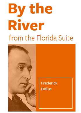 By the River (from the Florida Suite) - cliquer ici By the River (from the Florida Suite) - cliquer ici