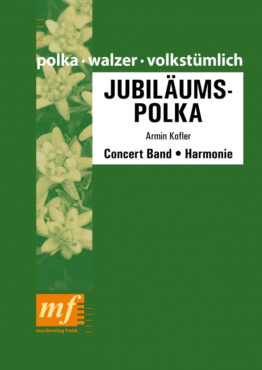 Jubiläums Polka - cliquer ici Jubiläums Polka - cliquer ici