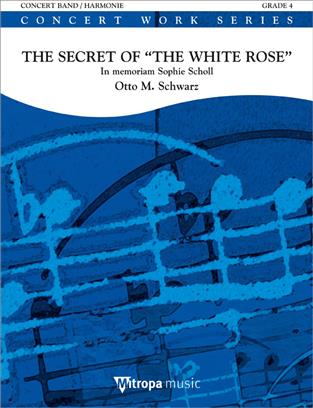 Secret of 'The White Rose', The (In memoriam Sophie Scholl) - cliquer ici